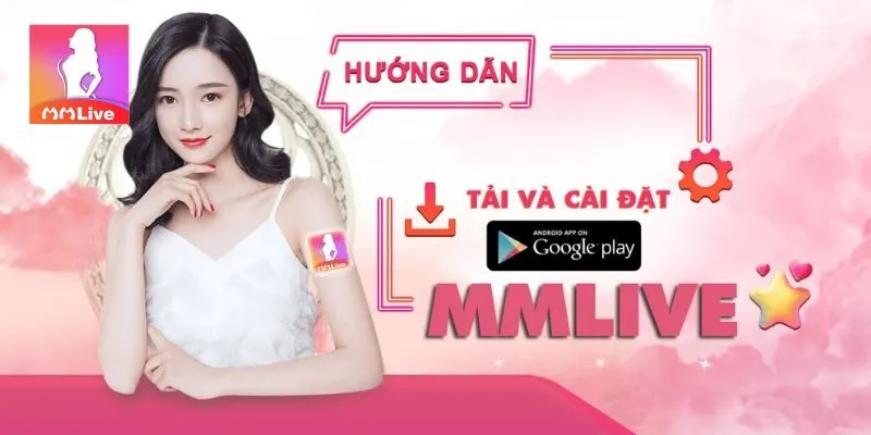 Tìm hiểu về app Mmlive đang hot trên thị trường